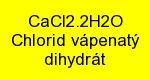 Chlorid vápenatý dihydrát potravinářský